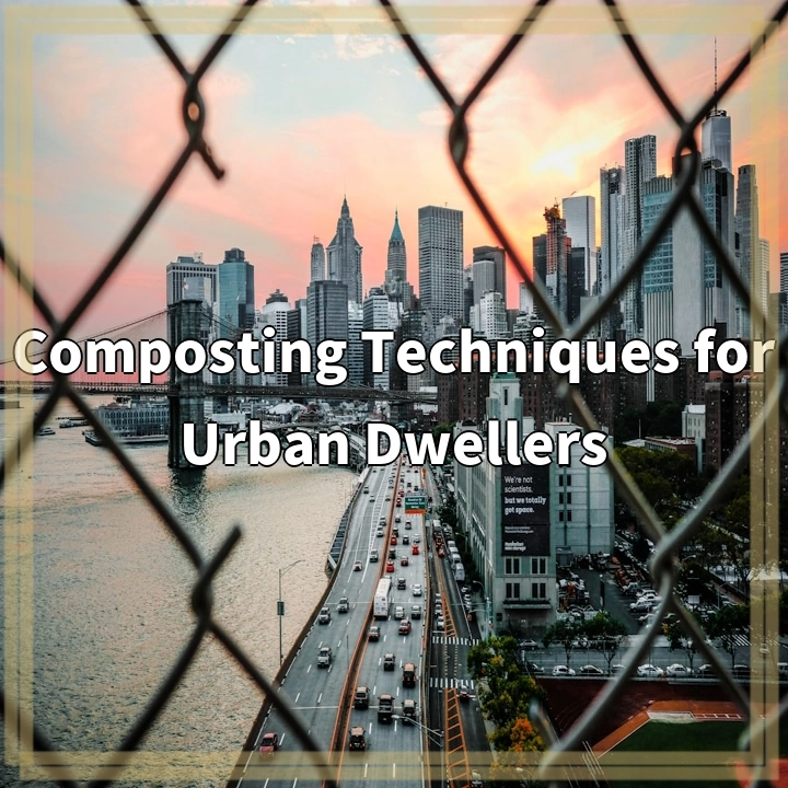 Urban Composting Solutions: Greening Limited Spaces