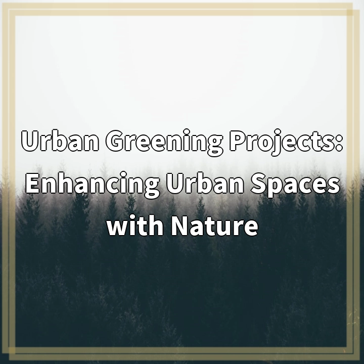 Urban Greening Projects